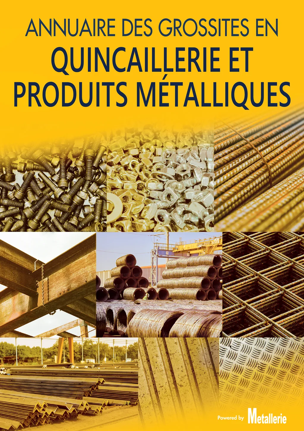 Cover image for Annuaire des Grossites en QUINCAILLERIE ET PRODUITS MÉTALLIQUES