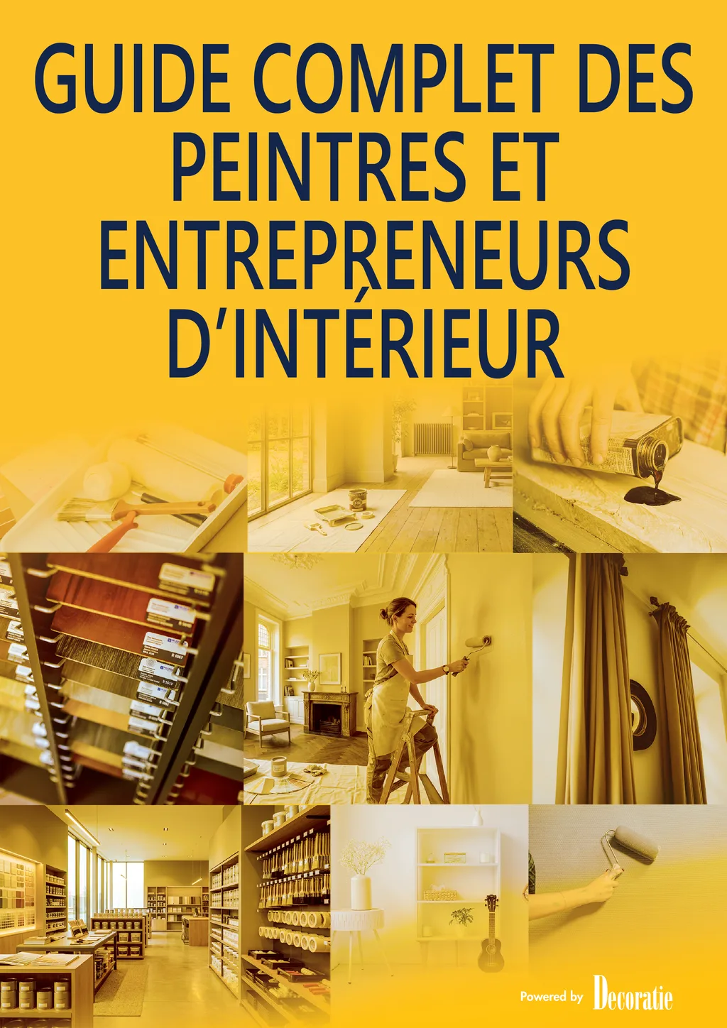 Cover image for GUIDE COMPLET DES PEINTRES ET ENTREPRENEURS D'INTÉRIEUR