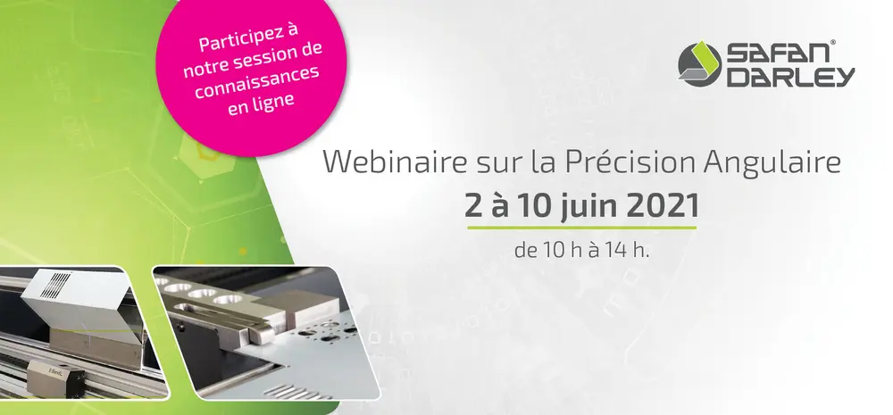 Webinaires sur la précision angulaire