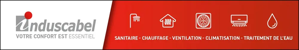 INDUCABEL, votre confort est essentiel
