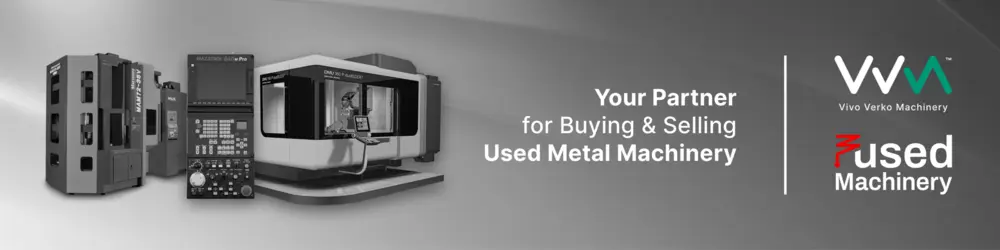 Your partner for buying & selling used metal machinery