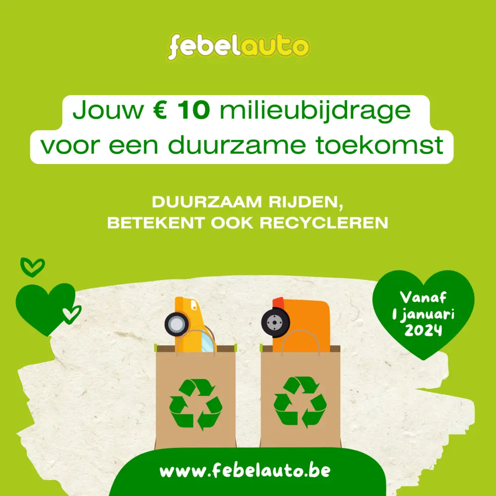 Febelauto 10 euro contributie duurzame recyclage