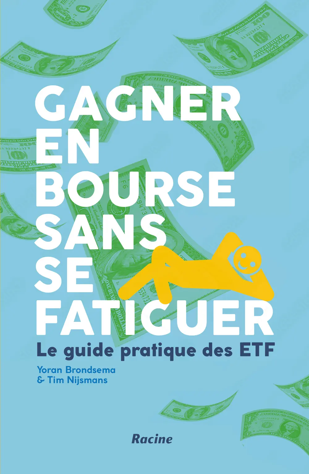 Gagner en bourse sans se fatiguer door Yoran Brondsema