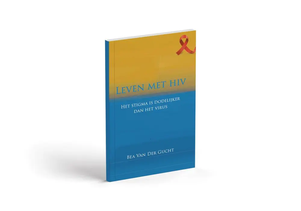 Bea Van Der Gucht, Leven met hiv. Het stigma is dodelijker dan het virus, Dabar-Luyten, Heeswijk.