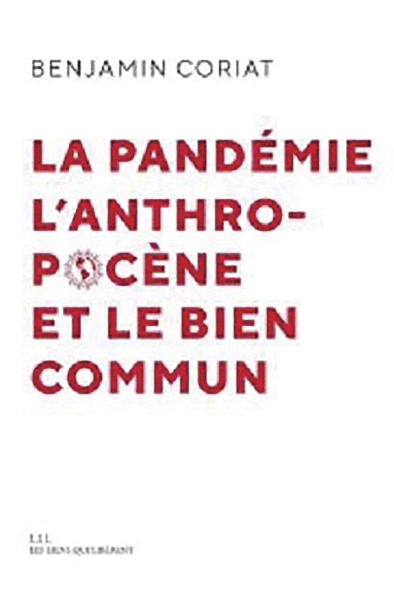 "Le Covid-19 marque le début d'une nouvelle ère, celle des pandémies", Benjamin Coriat