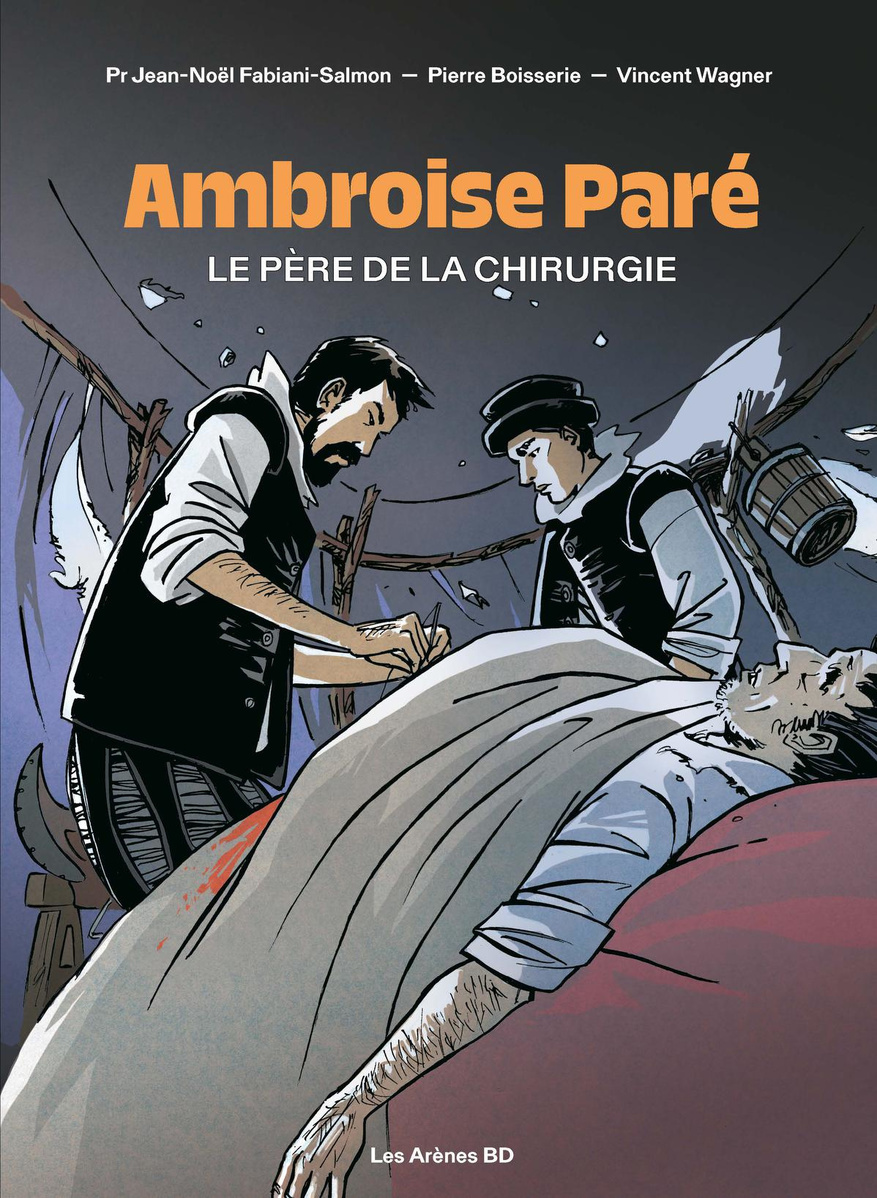 BD: Ambroise Paré pour la gloire
