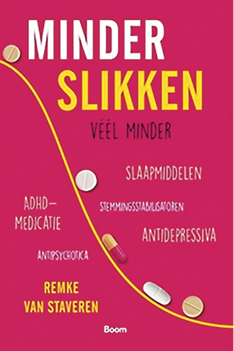 Remke van Staveren. Minder slikken. Véél minder. Boom. 216 blz.