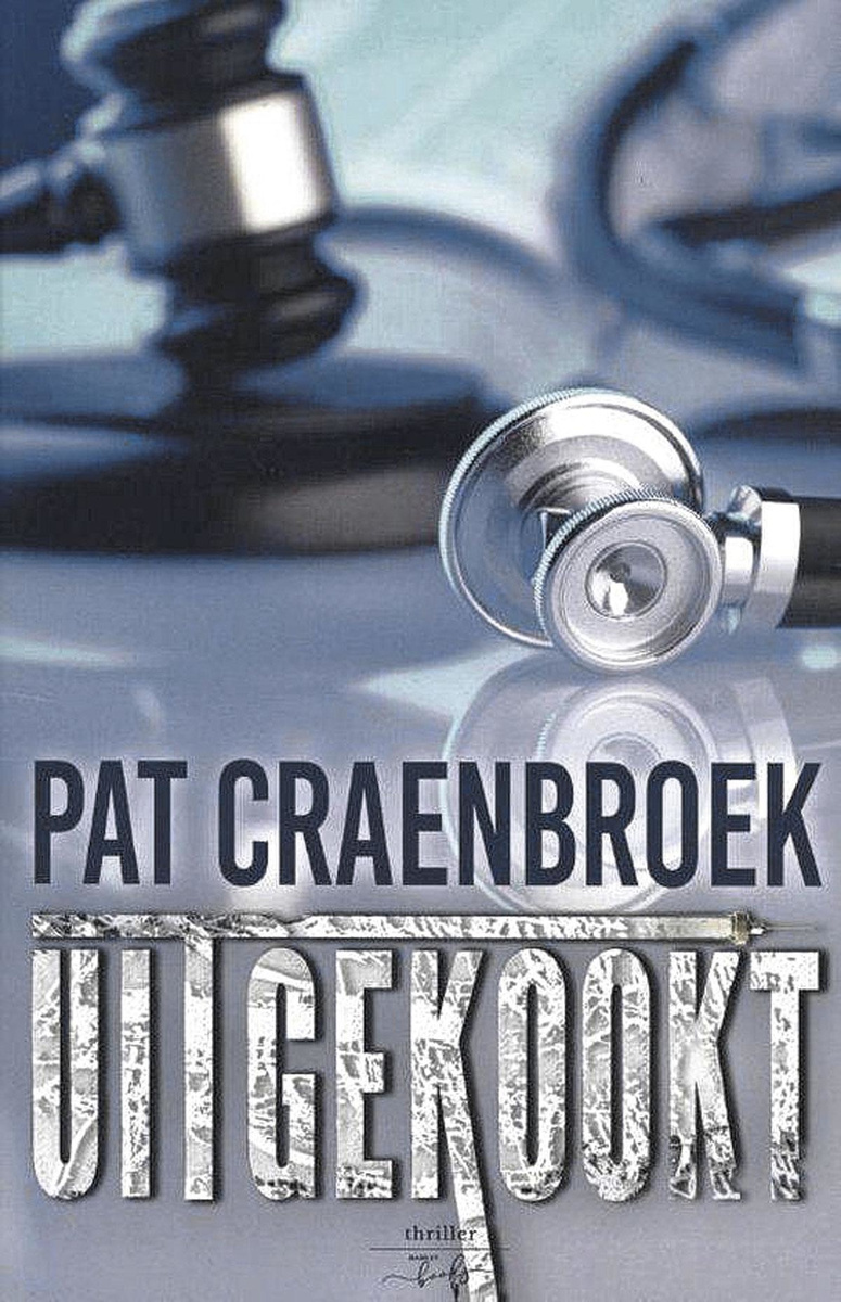Pat Craenbroek, Uitgekookt. Hamley Books, 350 blz.