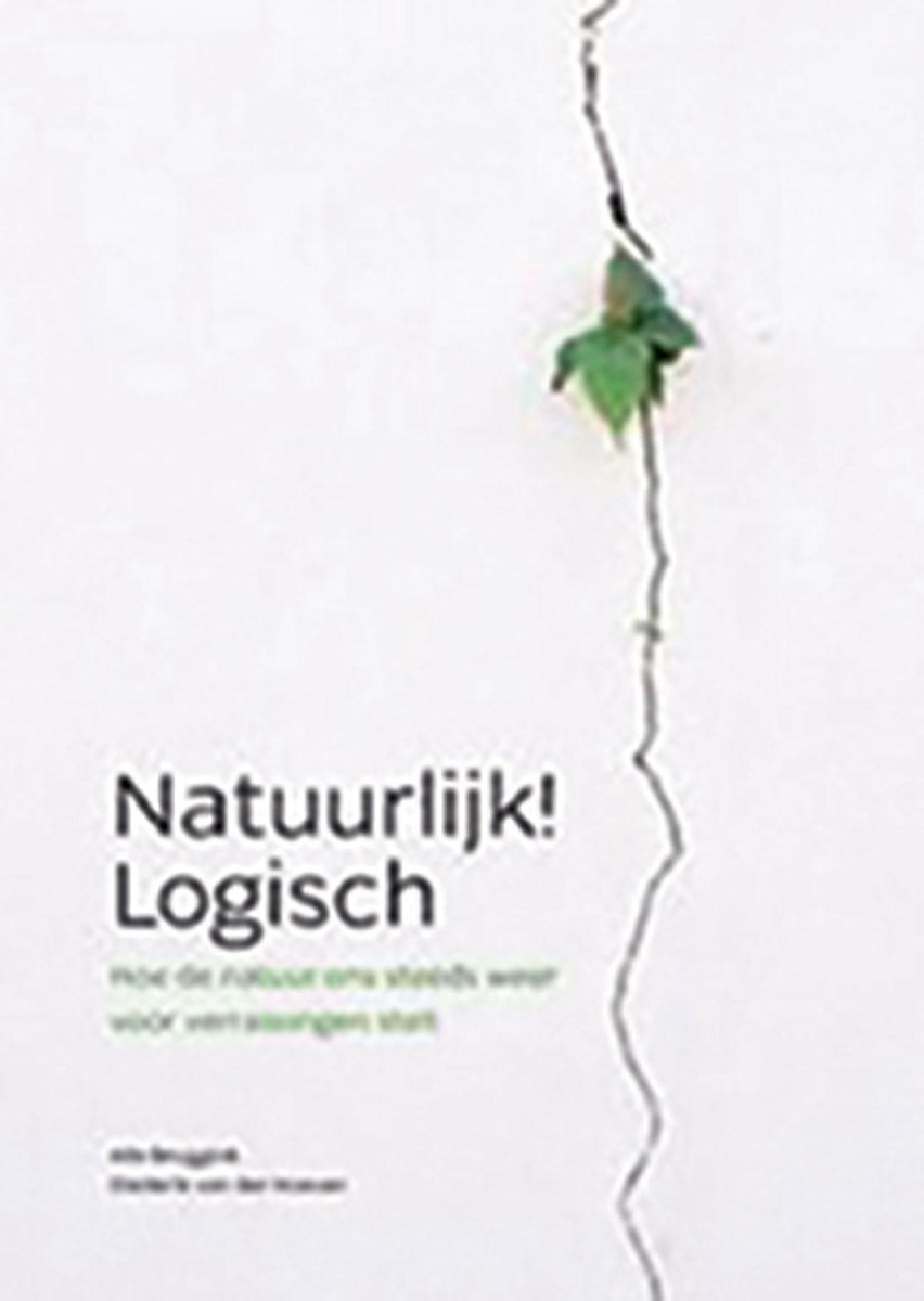 Alle Bruggink en Diederik van der Hoeven, Natuurlijk! Logisch. Biobased Press, 120 blz.