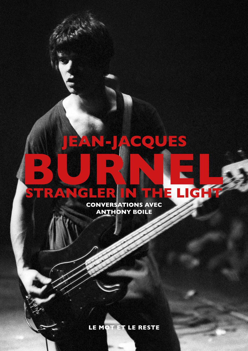 " La folie " de Jean-Jacques Burnel (Stranglers)