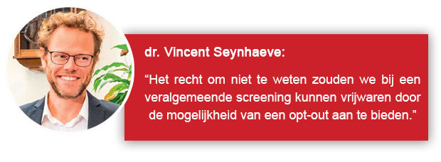 'Niet willen weten', het recht om voor anderen te beslissen?