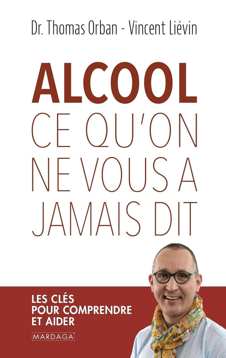 "Arrêtons de banaliser l'alcool, sachons de quoi on parle!"
