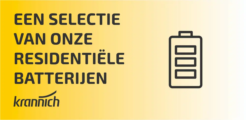 Een selectie van onze residentiële batterijen