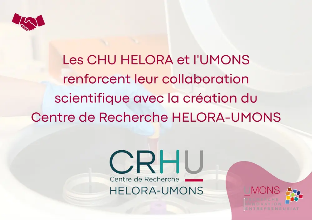 création du Centre de Recherche Helora-UMons (CRHU)