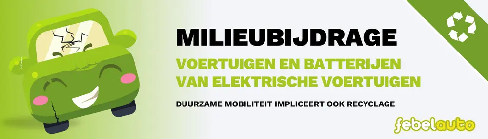 Milieubijdrage EV-batterijen vanaf 2026: wat verandert er concreet?