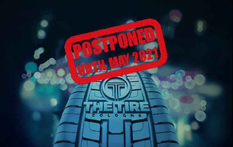 The Tire Cologne Postponed